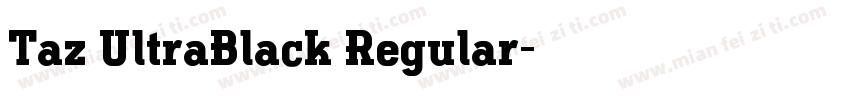 Taz UltraBlack Regular字体转换
